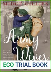 Army Wives: From Crimea to Afghanistan: the Real Lives of the Women Behind the Men in Uniform