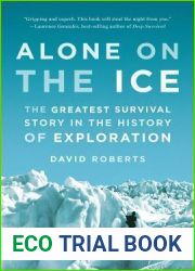 Alone on the Ice: The Greatest Survival Story in the History of Exploration