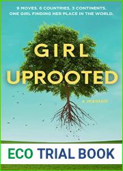 Girl Uprooted: A Memoir