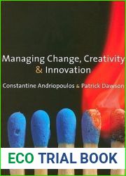 Managing Change, Creativity and Innovation