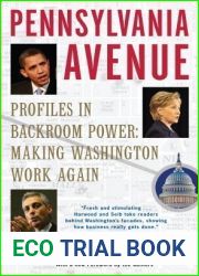 Pennsylvania Avenue: Profiles in Backroom Power: Making Washington Work Again