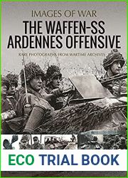 The Waffen-SS Ardennes Offensive