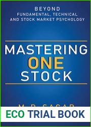 Mastering One Stock - Beyond Fundamental Technical and Stock Market Psychology