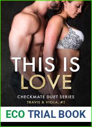 This is Love: Travis and Viola, #2 (Checkmate Duet, #2)