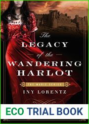The Legacy of the Wandering Harlot (The Marie Series #3)