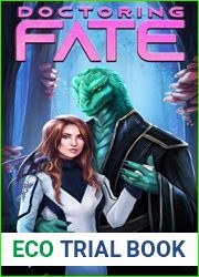 Doctoring Fate (Outer Limits Quadrant, #2)