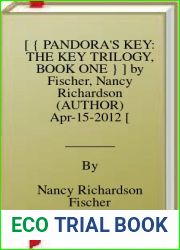 [ { PANDORA|S KEY: THE KEY TRILOGY, BOOK ONE } ] by Fischer, Nancy Richardson (AUTHOR) Apr-15-2012 [ Paperback ]