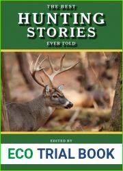 The Best Hunting Stories Ever Told (Best Stories Ever Told)