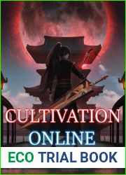 Cultivation Online (Volume #1)