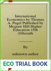 International Economics by Thomas A. Pugel Published by Mcgraw Hill Higher Education 15th (fifteenth) Revised edition (2012) Paperback