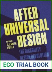 After Universal Design: The Disability Design Revolution
