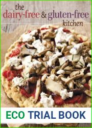 The Dairy Free and Gluten-Free Kitchen