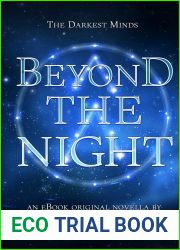 Beyond the Night (The Darkest Minds, #3.5)