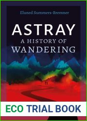 Astray: A History of Wandering