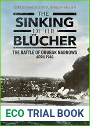 The Sinking of the Blucher: The Battle of Drobak Sound, April 1940