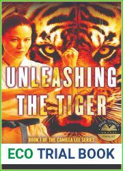 UNLEASHING THE TIGER: A Vigilante Justice Thriller. Brutal, raw, and very, very, entertaining. (The Naked Assassin Series Book 1)