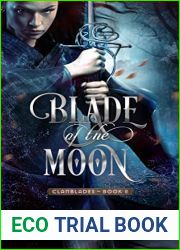 Blade of the Moon (Legends of the Clanblades Book 2)
