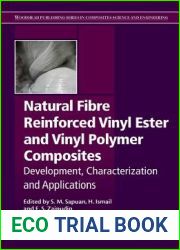 Natural Fiber Reinforced Vinyl Ester and Vinyl Polymer Composites: Development, Characterization and Applications (Woodhead Publishing Series in Composites Science and Engineering)