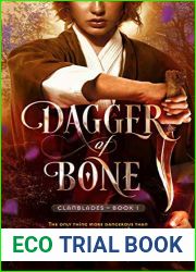 Dagger of Bone (Legends of the Clanblades, #1)