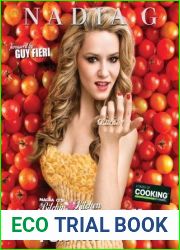 Nadia G|s Bitchin| Kitchen: Cookin| for Trouble: A Cookbook