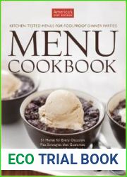 America|s Test Kitchen Menu Cookbook: More than 250 Recipes and 50 Menus That Guarantee Foolproof Entertaining