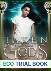 Taken by the Gods (More than Men, #1)