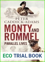 Monty and Rommel: Parallel Lives