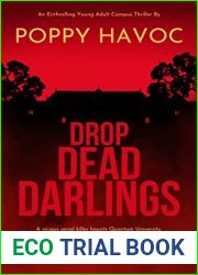 Drop Dead Darlings: A Totally gripping young adult campus thriller with a brilliant twist