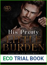 His Pretty Little Burden (Kids of The District, #4)