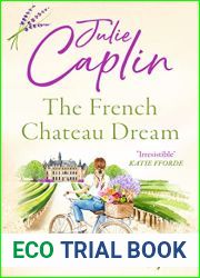 The French Chateau Dream (Romantic Escapes, #10)