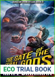 The Gate of the Feral Gods (Dungeon Crawler Carl, #4)