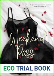 Weekend Pass: a bwwm interracial romance (Cheating Hearts Book 1)