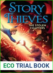 The Stolen Chapters (Story Thieves, #2)