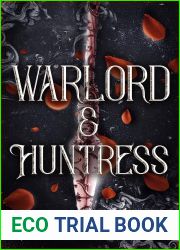 Warlord and Huntress: A Fantasy Romance Novella