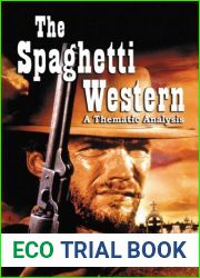 The Spaghetti Western: A Thematic Analysis
