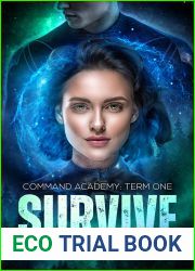 Survive: An Alien Romance (Command Academy Book 1)