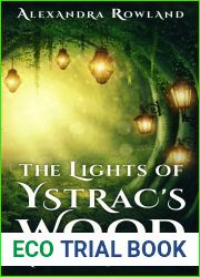 The Lights of Ystrac|s Wood (The Seven Gods, #2)