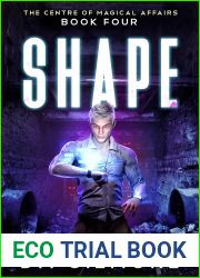 Shape (The Centre of Magical Affairs #4)