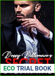 Bossy Billionaire|s Secret: An Enemies To Lovers Pregnancy Romance