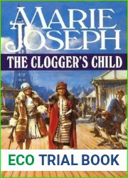 The Clogger|s Child: a wonderfully enchanting and moving Lancashire saga of innocence, suffering and the will to succeed. Guaranteed to stay with you forever…