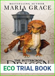 The Buttercross Dragon: A Tale of the Blue Order (Jane Austen|s Dragons)