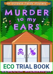 Murder To My Ears (Octavia Fields Mysteries, #1)