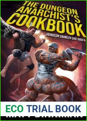 The Dungeon Anarchist|s Cookbook (Dungeon Crawler Carl, #3)