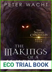 The Makings of a Warrior (The Sylvan Chronicles, #4)