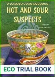 Hot and Sour Suspects (A Noodle Shop Mystery, #8)