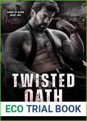Twisted Oath (Bound By Blood #1)
