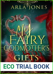 My Fairy Godmother|s Gifts