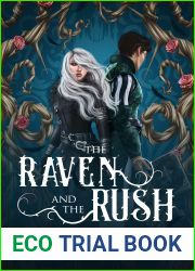 The Raven and the Rush (The Book of All Things, #1)