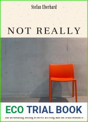 Not Really: The Devastating Feeling of Never Arriving and the Truth Behind It