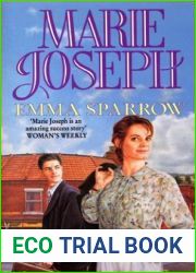 Emma Sparrow: the heart-warming and uplifting story of one woman|s search for a better life…and a true and lasting love